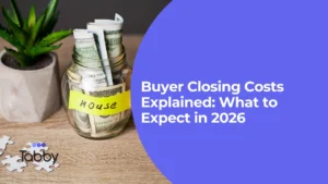Buyer Closing Costs Explained: What to Expect in 2026