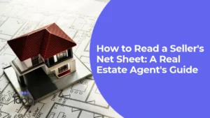 How to Read a Seller's Net Sheet: A Real Estate Agent's Guide